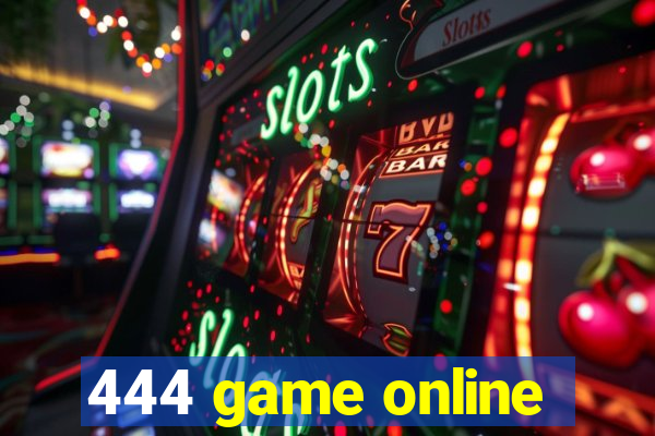 444 game online